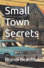 Small Town Secrets