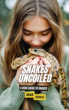 Snakes Uncoiled