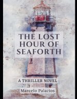 The Lost Hour of Seaforth