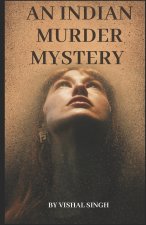 An Indian Murder Mystery