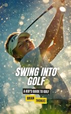 Swing into Golf