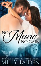 No Mane, No Gain