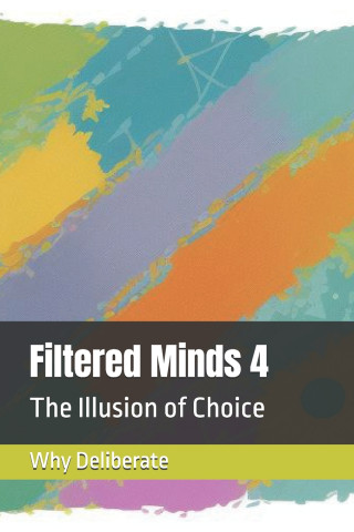 Filtered Minds 4
