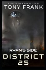 District 25 Ryan's Side