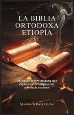 La Biblia Ortodoxa Etiopía