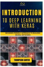Introduction to Deep Learning with Keras