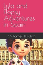 Lyla and Flopsy Adventures in Spain
