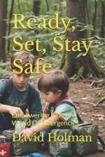 Ready, Set, Stay Safe