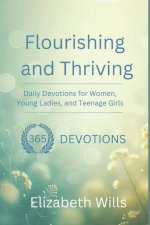 Flourishing and Thriving