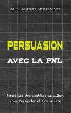 Persuasion avec la PNL