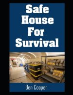 Safe House For Survival