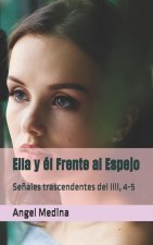 Ella y él Frente al Espejo