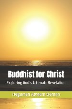 Buddhist for Christ