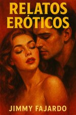 Relatos Eróticos