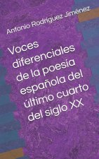 Voces diferenciales de la poesía espa?ola del último cuarto del siglo XX