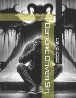 Demonic Driven Sin