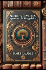 Nature's Remedies