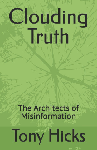 Clouding Truth