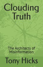 Clouding Truth