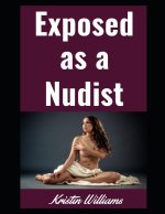 Exposed as a Nudist
