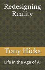Redesigning Reality