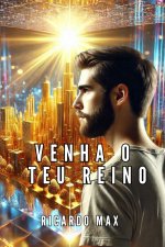 Venha O Teu Reino