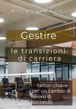 Gestire le transizioni di carriera