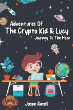 The Adventures of The Crypto Kid and Lucy