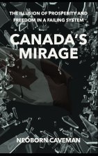 Canada's Mirage