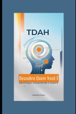 TDAH Descubra Quem Voc? É