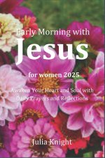 Early Morning with JESUS for women 2025