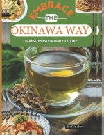 Embrace the Okinawa Way
