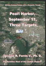 Pearl Harbor, September 11, Three Targets