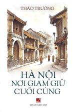 H? N?i N?i Giam Gi? Cu?i C?ng (softcover)