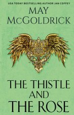 The Thistle and the Rose