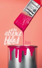 In The Absence of Blood