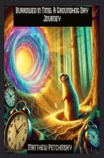 Burrowed in Time