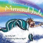 The Adventures of Mermaid Jade