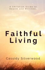 Faithful Living