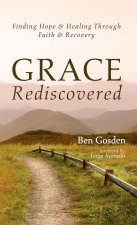 Grace Rediscovered