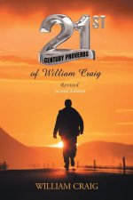 21st Century Proverbs of William Craig Revised Second Edition