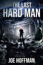 The Last Hard Man