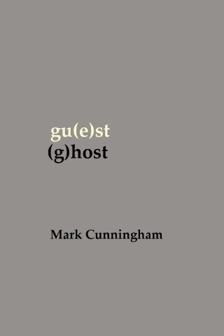 gu(e)st (g)host