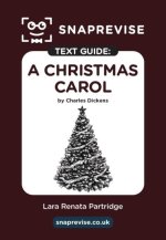 Christmas Carol by Charles Dickens Text Guide
