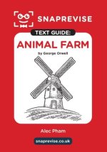 Animal Farm by George Orwell SnapRevise Text Guide