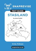 Stasiland by Anna Funder SnapRevise Text Guide