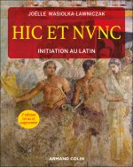 Hic et nunc - Initiation au latin - 2e éd.