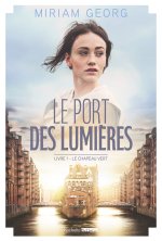 Le Port des lumières - tome 1