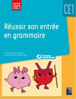 Réussir son entrée en grammaire CE1 + ressources numériques