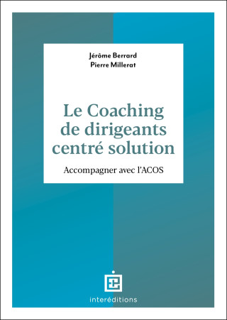 Le coaching de dirigeants centré solution